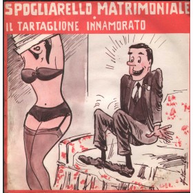 Trincale Vinile 7" 45 giri Spogliarello Matrimoniale / Il Tartaglione Innamorato / NP1578