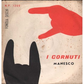 Complesso Simonati Canta Umberto Messina Vinile 7" 45 giri I Cornuti / Manesco / NP1269