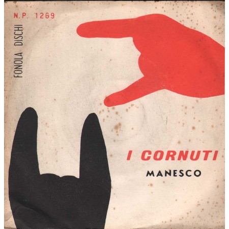 Complesso Simonati Canta Umberto Messina Vinile 7" 45 giri I Cornuti / Manesco / NP1269