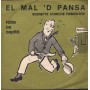 G. Amerio, M. Mauri Vinile 7" 45 giri El Mal 'D Pansa / Robe Ca Capito / NP1777 Nuovo