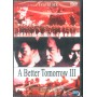 Better Tomorrow 3 DVD Tsui Hark / Sigillato 8031179909476