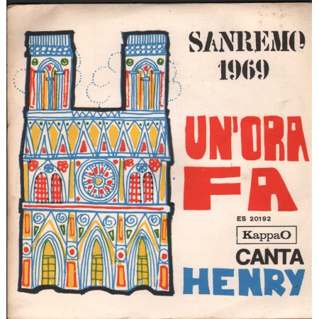 Henry / Paul Vinile 7" 45 giri Un'Ora Fa / Cosa Hai Messo Nel Caffè / KappaO ‎– ES20192 Nuovo