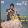 Gino Profenna ‎Vinile 7" 45 giri Io Te Vurria Vasa' / Luna Caprese / Star Record – STA1102 Nuovo