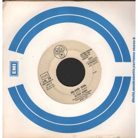 Elton John / Genova E Steffan Vinile 7" 45 giri Island Girl / E Poi Si / Ricordi ‎– JB79 Nuovo