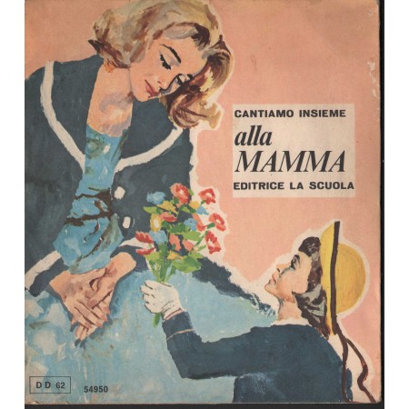 Le Voci Bianche Di Renata Cortiglioni Vinile 7" 45 giri Alla Mamma / DD62 Nuovo