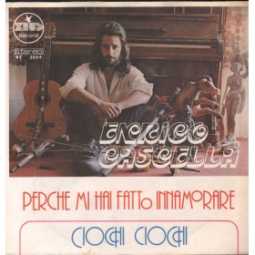 Enrico Cascella ‎Vinile 7" 45 giri Perchè Mi Hai Fatto Innamorare / Ciochi Ciochi / BC5054