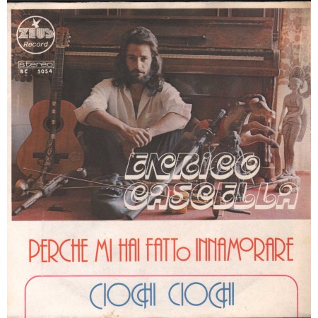 Enrico Cascella ‎Vinile 7" 45 giri Perchè Mi Hai Fatto Innamorare / Ciochi Ciochi / BC5054