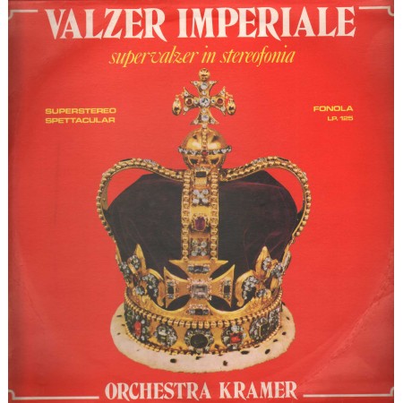 Orchestra Kramer LP Vinile Valzer Imperiale / Supervalzer In Stereofonia / LP125