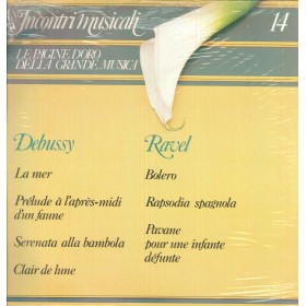 Debussy, Ravel LP Vinile Incontri Musicali 14 / K-Tel – SKI7041 Sigillato
