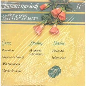 Grieg, Sibelius, Sinding LP Vinile Incontri Musicali 17 / SKI7047 Sigillato