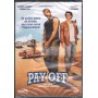 Pay Off DVD Gilles Paquet-Brenner / Sigillato 8032442210671