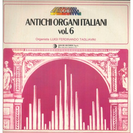 Luigi Ferdinando Tagliavini LP Vinile Antichi Organi Italiani Vol. 6 / OCL16183 Nuovo