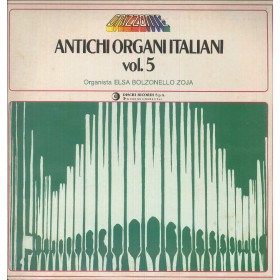 Elsa Bolzonello Zoja LP Vinile Antichi Organi Italiani Vol. 5 / OCL16182 Nuovo