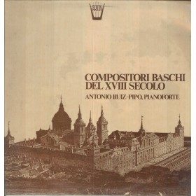 Antonio Ruiz-Pipo LP Vinile Compositori Baschi Del XVIII Secolo / Arion ‎– ARN417 Sigillato