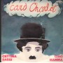 Cettina Bassi ‎Vinile 7" 45 giri Caro Charlot / Ciao Mamma / MIA – M1526 Nuovo