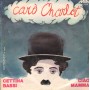 Cettina Bassi ‎Vinile 7" 45 giri Caro Charlot / Ciao Mamma / MIA – M1526 Nuovo