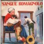 Uncnown Artist ‎Vinile 7" 45 giri Sangue Romagnolo,1, 2 Parte / N39 Nuovo