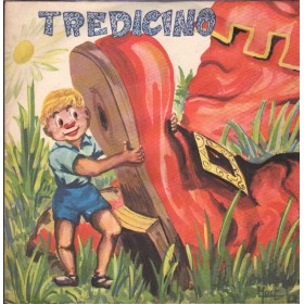 Unknown Artist Vinile 7" 45 giri Tredicino 1a, 2a Parte / Melody – N18 Nuovo