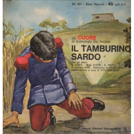 Edmondo De Amicis Vinile 7" 45 giri L'infermiere Di Tata / Il Tamburino Sardo / BE307 Nuovo