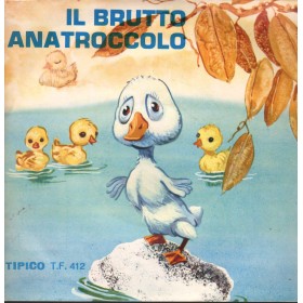 Achille Dolai Vinile 7" 45 giri Il Brutto Anatroccolo / Tipico – TF412 Nuovo