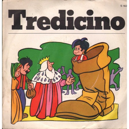 Compagnia Nazionale Del Teatro Per Ragazzi Vinile 7" 45 giri Tredicino / S162 Nuovo