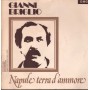 Gianni Briglio Vinile 7" 45 giri Nun Parti' Da Napule Signora / Napule Terra D'Ammore / CN651