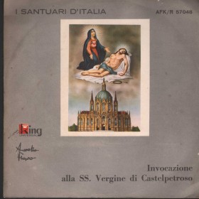 Fierro Complesso E Coro Siliciu Vinile 7" 45 giri Invocazione Alla SS. Vergine Di Castelpetroso