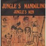 Jungle's Men, La Racchia Vinile 7" 45 giri Jungle's Mandolino / Numero Uno – ZN50138