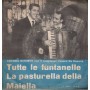 Antonio Basurto Vinile 7" 45 giri Tutte Le Funtanelle /La Pasturella Della Maiella