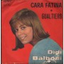 Didi Balboni Vinile 7" 45 giri Cara Fatina / Gualtiero / Edibi – EDB11015 Nuovo