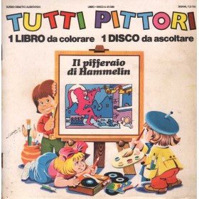 Compagnia Del Teatro Per Ragazzi Vinile 7" 45 giri Il Pifferaio Di Hammelin / LD216