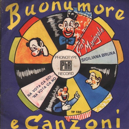 Gino Maringola Vinile 7" 45 giri Na Vota Ca Sci...'Na Vota Ca No / Siciliana Bruna / TP130