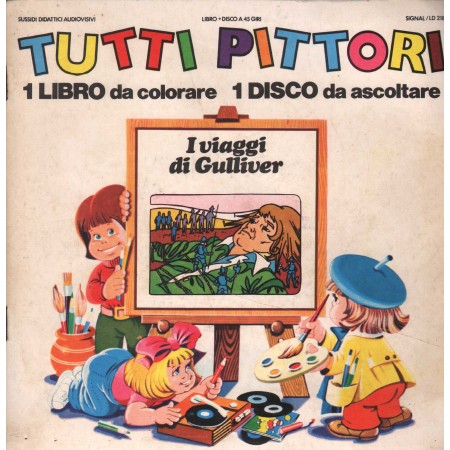Compagnia Del Teatro Per Ragazzi Vinile 7" 45 giri I Viaggi Di Gulliver / LD218