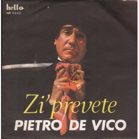 Pietro De Vico ‎Vinile 7" 45 giri Zi' Prevete / Lucrezia / Hello Records – HR3003 Nuovo