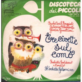 Roberta Soldano Vinile 7" 45 giri Tre Civette Sul Comò / L'Ochetta Gelsomina / RPNNP02105