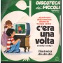 Coro Dell'Antoniano Vinile 7" 45 giri C'era Una Volta - Filastrocca Din / Penny – RPNNP02167