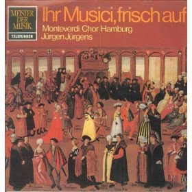Hamburg, Jurgens LP Vinile Ihr Musici, Frisch Auf / Telefunken – SMT1271 Nuovo