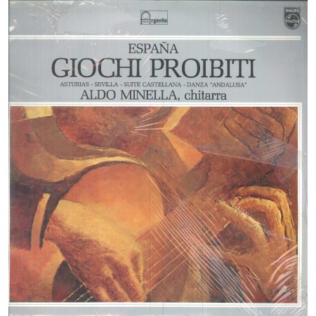 Aldo Minella LP Vinile Espana Giochi Proibiti / PHILIPS ‎– 6570877 Sigillato
