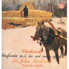 Sir Barbirolli, Orchestra Halle LP Vinile Sinfonia N. 5 In Mi Minore Op. 64 / KPLC15005 Nuovo