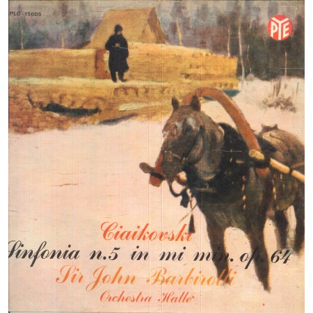 Sir Barbirolli, Orchestra Halle LP Vinile Sinfonia N. 5 In Mi Minore Op. 64 / KPLC15005 Nuovo