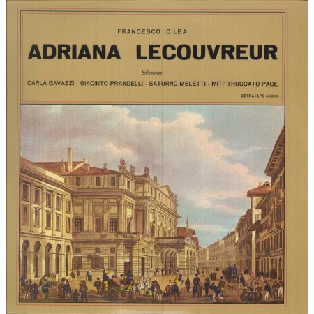 Francesco Cilea LP Vinile Adriana Lecouvreur, Selezione / Cetra – LPC55030 Nuovo