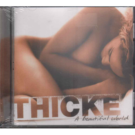 Thicke CD A Beautiful World Nuovo Sigillato 0606949337520