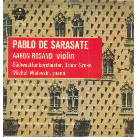Rosand, Szoke, Walevsky LP Vinile Pablo De Sarasate / Super Majestic – BBH1880 Nuovo