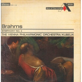 Brahms, Kubelik LP Vinile Symphony No. 2 In D Major, Op.73 / SDD118 Nuovo