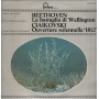 Dorati, Beethoven, Ciaikovski LP Vinile La Battaglia Di Wellington - Ouverture / 894028ZKY Nuovo
