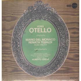 Verdi, Del Monaco, Tebaldi, Protti LP Vinile Otello / ECSI21820 Sigillato