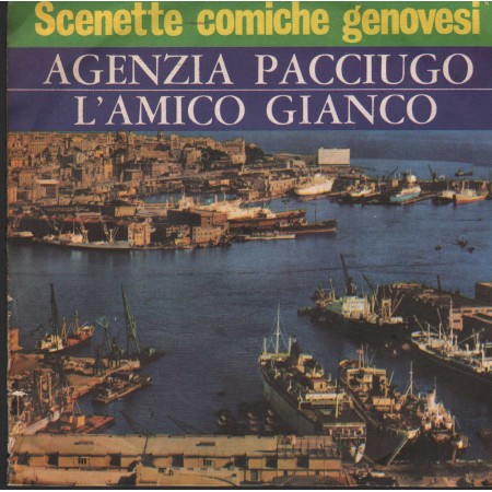 Unknown Artist Vinile 7" 45 giri Agenzia Pacciugo / L'Amico Gianco / Signal – S84 Nuovo