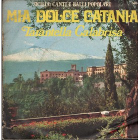 Vittorio Alberti Vinile 7" 45 giri Mia Dolce Catania / Tarantella Calabrisa  / S264 Nuovo