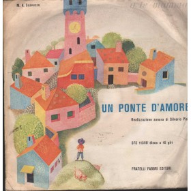 Silverio Pisu, Scavuzzo Vinile 7" 45 giri A Te Mamma Un Ponte D'Amore / SFS113III Nuovo