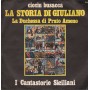 Cicciu Busacca Vinile 7" 45 giri La Storia di Giuliano / Signal – S255 Nuovo